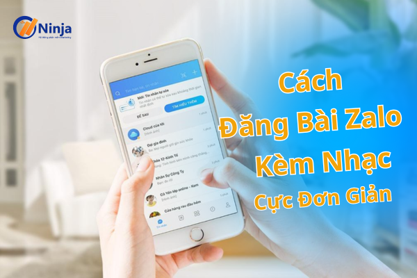 Cách đăng bài zalo kèm nhạc