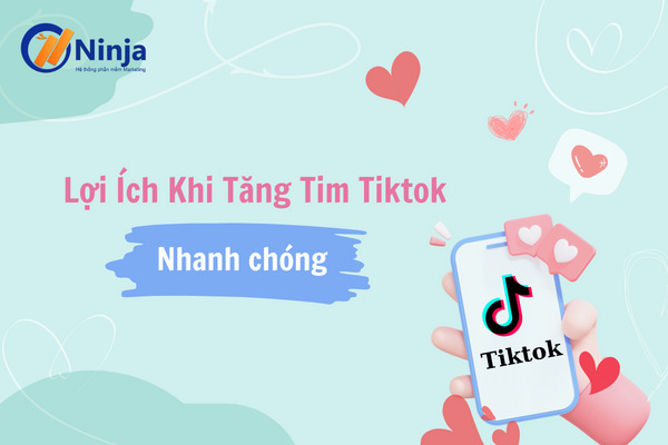 cách tăng tim tiktok miễn phí