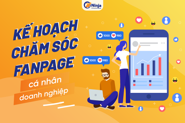 Chăm Sóc Fanpage Là Gì? Bí Quyết Giúp Fanpage Luôn Hoạt Động Hiệu Quả