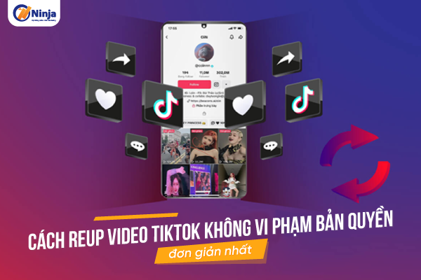 cách reup video tiktok không vi phạm bản quyền